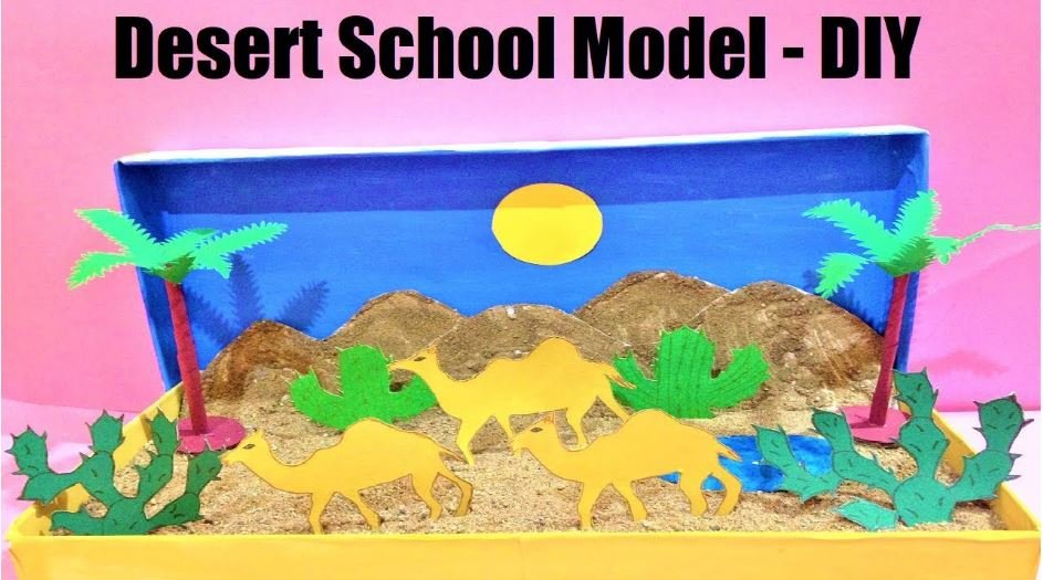 desert school model - diy - school exhibition project