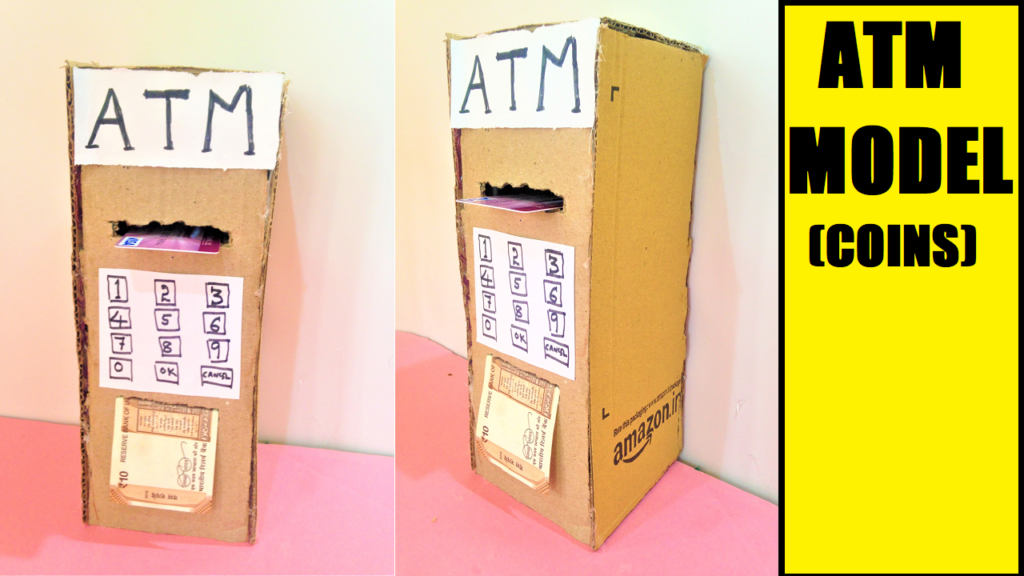 ATM model for school science exhibition