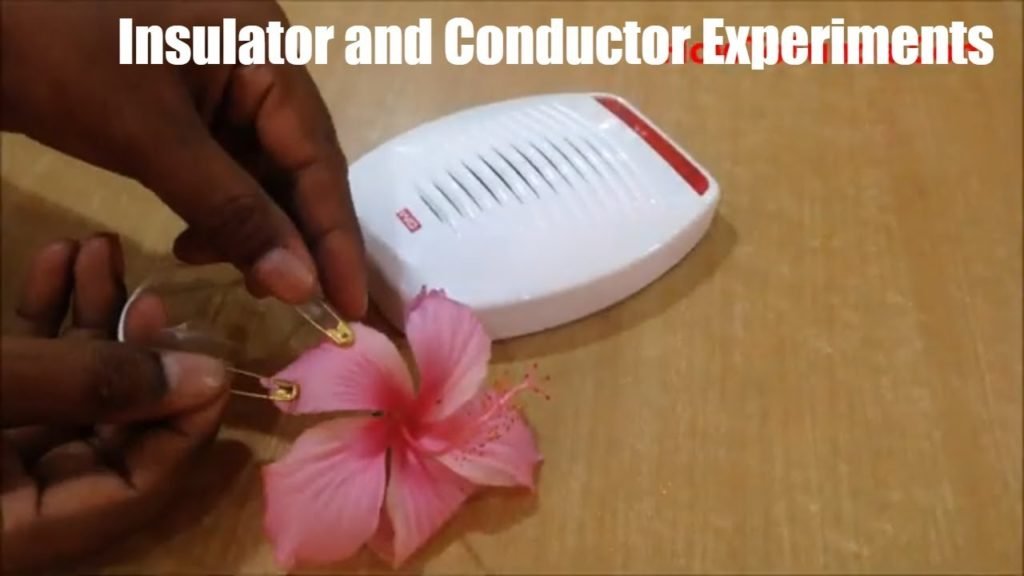 Insulator and conductor experiments