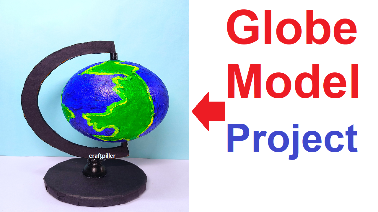 globe-model-making-simple-and-easy