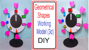 geometrical shapes working model 3d - diy - maths project - tlm