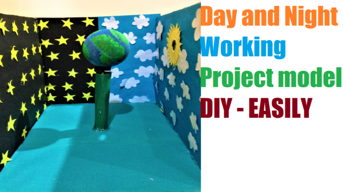 Day and night working project model for school science exhibition ...