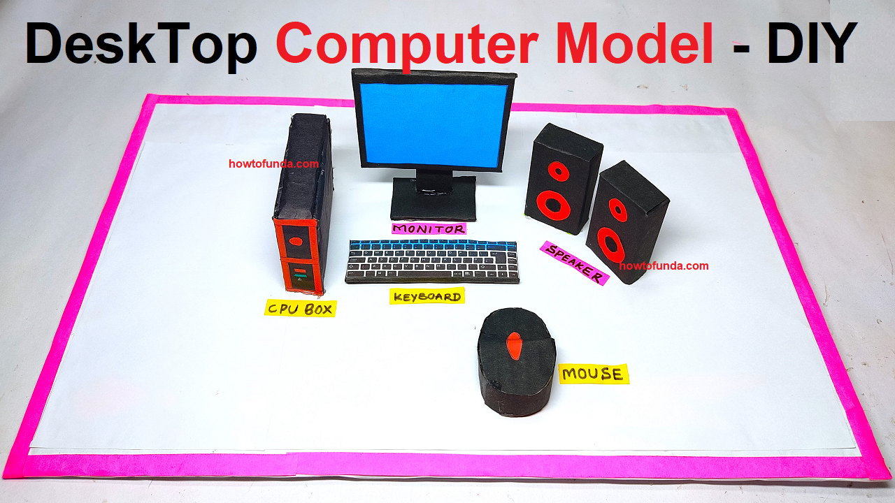 desktop-computer-model-making-simple-and-easy-science-project-exhibition-diy