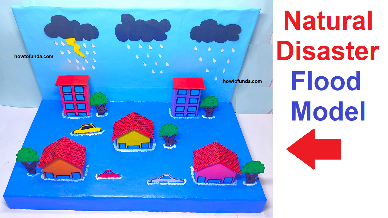 natural disaster flood model science project for school science exhibition - simple
