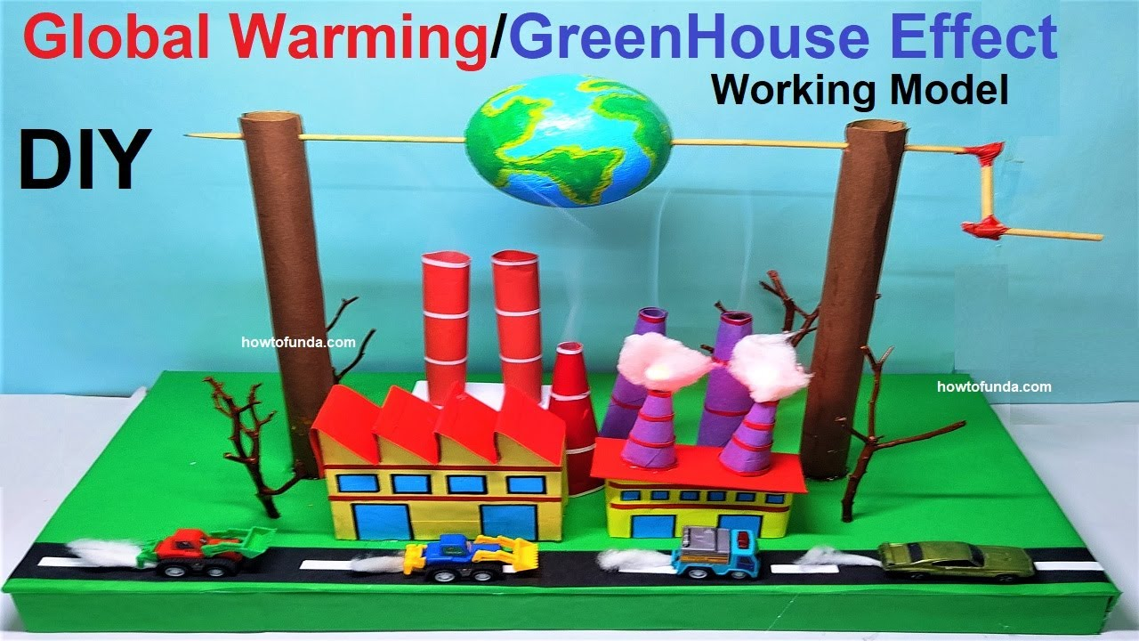 global warming and greenhouse effects working model - save earth - air pollution - diy - howtofunda