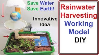 how to make rainwater harvesting working model (to save water and save earth concept) with explanation