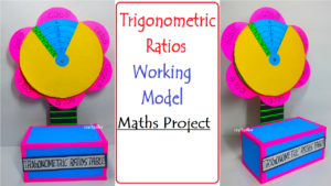 Trigonometric Ratios Working Model | Maths Projec – Free Science ...