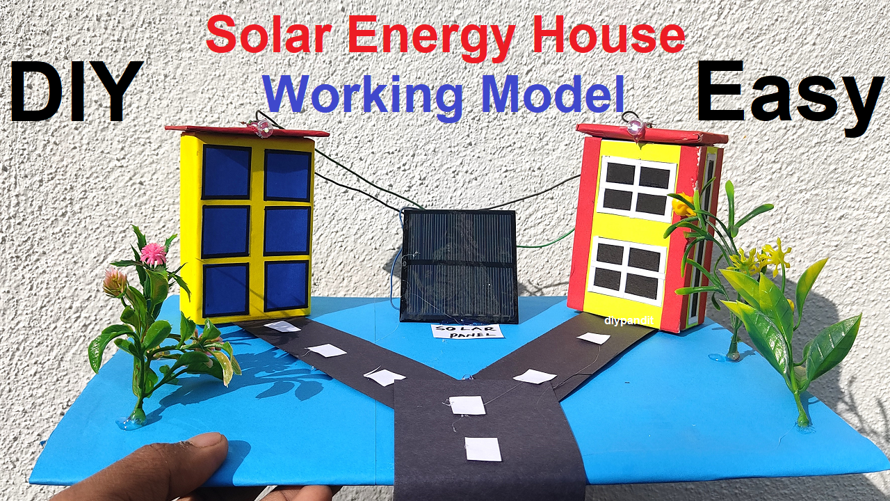 solar-energy-house-working-model-science-project-diypandit