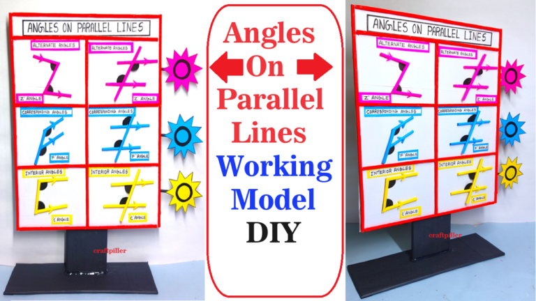 Math Project About Angles how to make working model to demonstrate angles on parallel lines ...