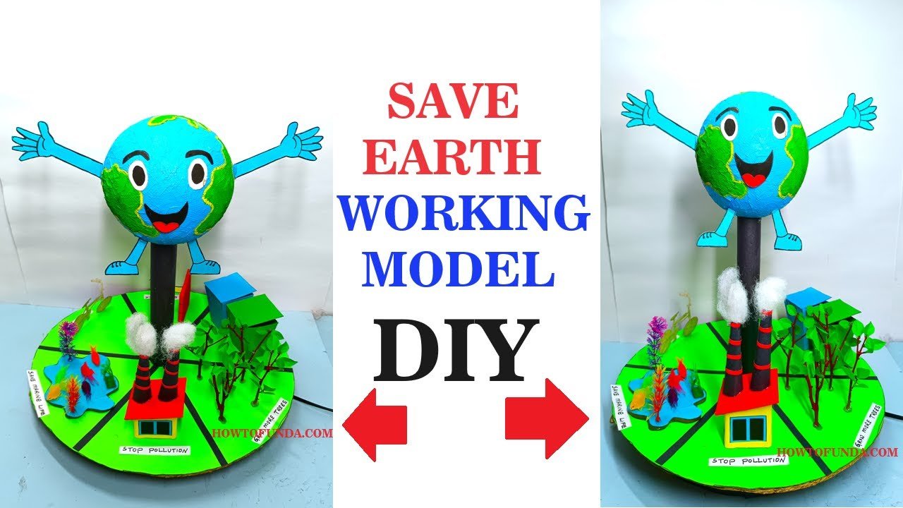 save-earth-working-model