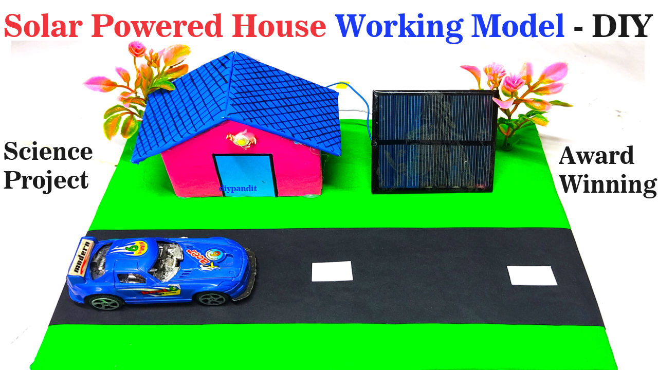 solar-powered-house-working-model-science-project-exhibition-diy-diypandit