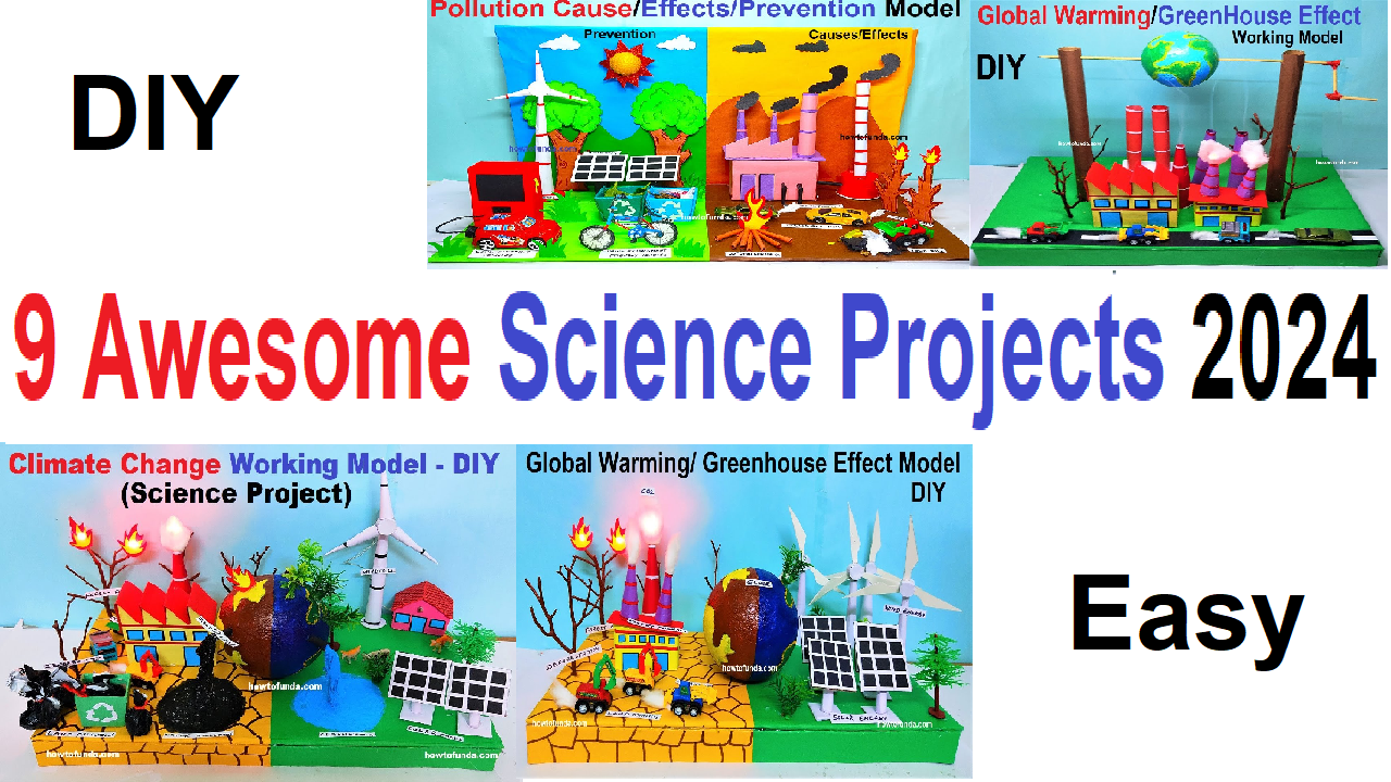 9 awesome science project working models on pollution - greenhouse effects - global warming - save earth - howtofunda